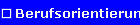 Berufsorientierung
