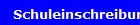 Schuleinschreibung